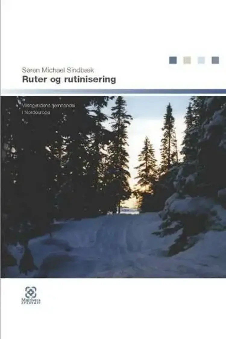 Ruter og rutinisering af Søren Michael Sindbæk
