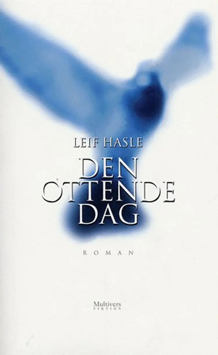 Den ottende dag af Leif Hasle