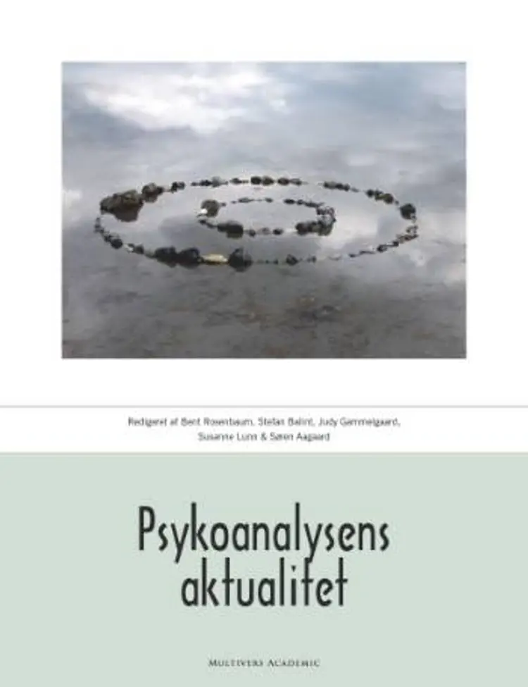 Psykoanalysens aktualitet af Bent Rosenbaum