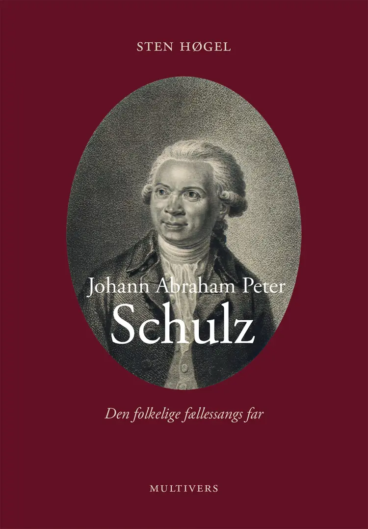 Johann Abraham Peter Schulz af Sten Høgel