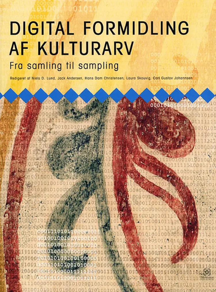 Digital formidling af kulturarv af Niels D. Lund