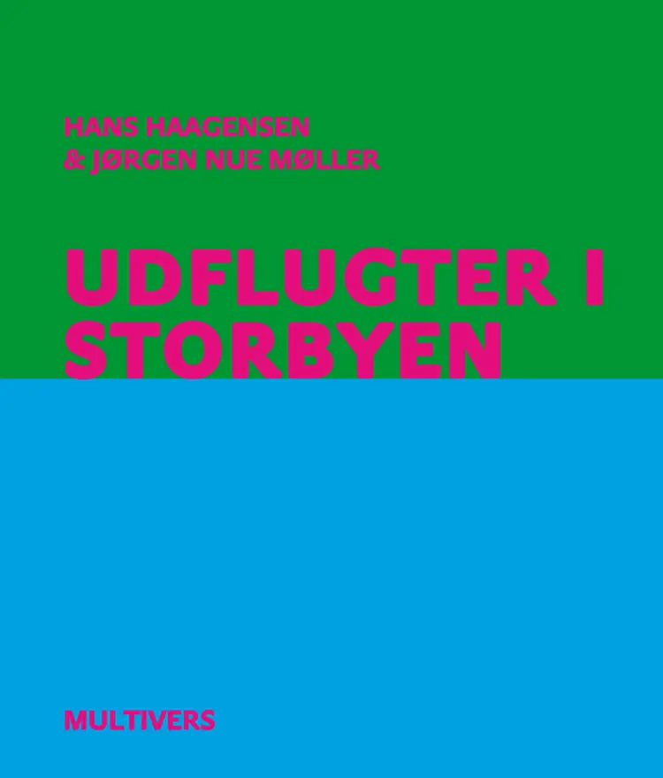 Udflugter i storbyen af Hans Haagensen