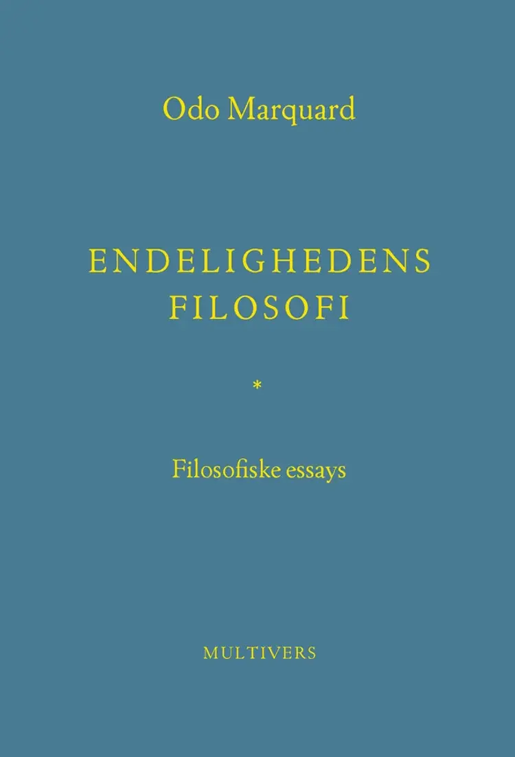 Endelighedens filosofi af Odo Marquard