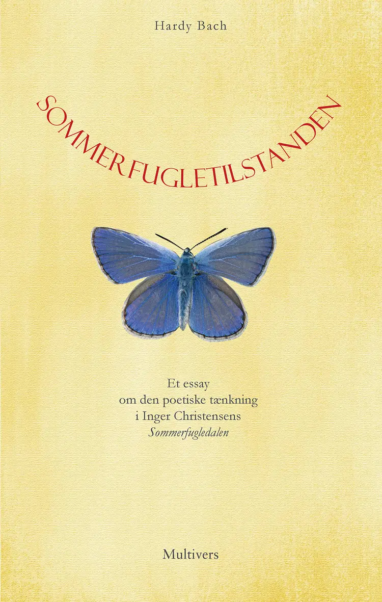 Sommerfugletilstanden af Hardy Bach