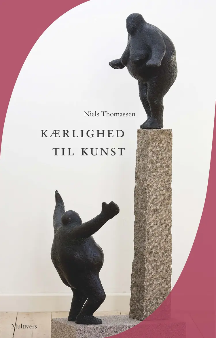 Kærlighed til kunst af Niels Thomassen