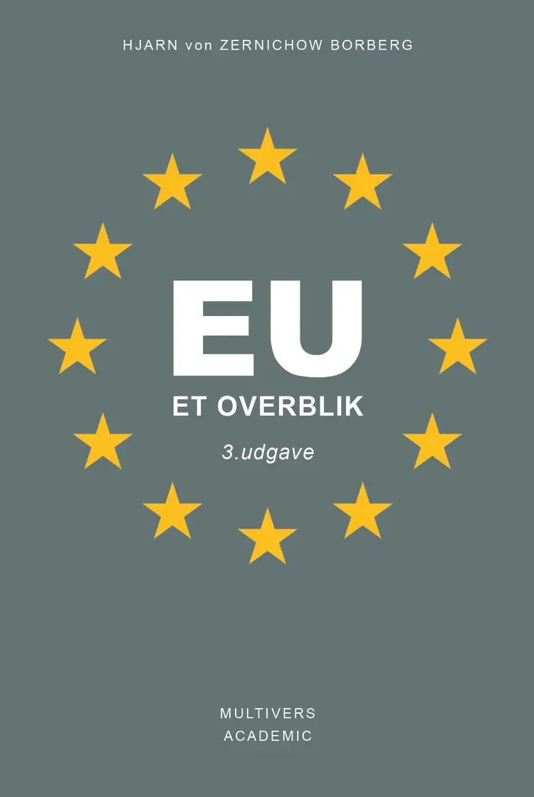 EU - et overblik (3. udg.) af Hjarn von Zernichow Borberg