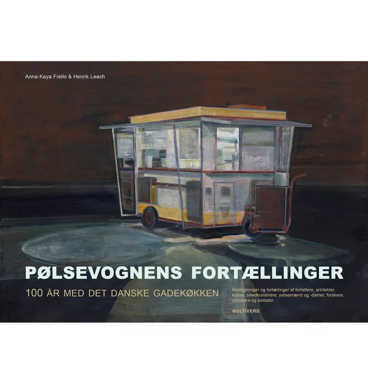 Pølsevognens fortællinger af Anna-Kaya Frello