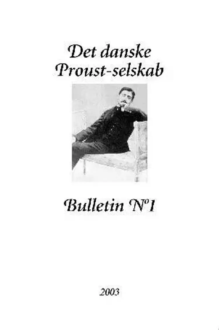 Proust Bulletin No 1 af Bjørn Bredal