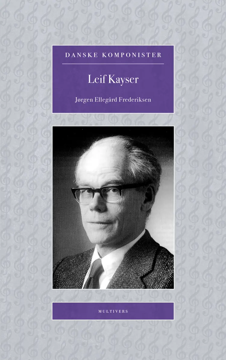 Leif Kayser af Jørgen Ellegård Frederiksen