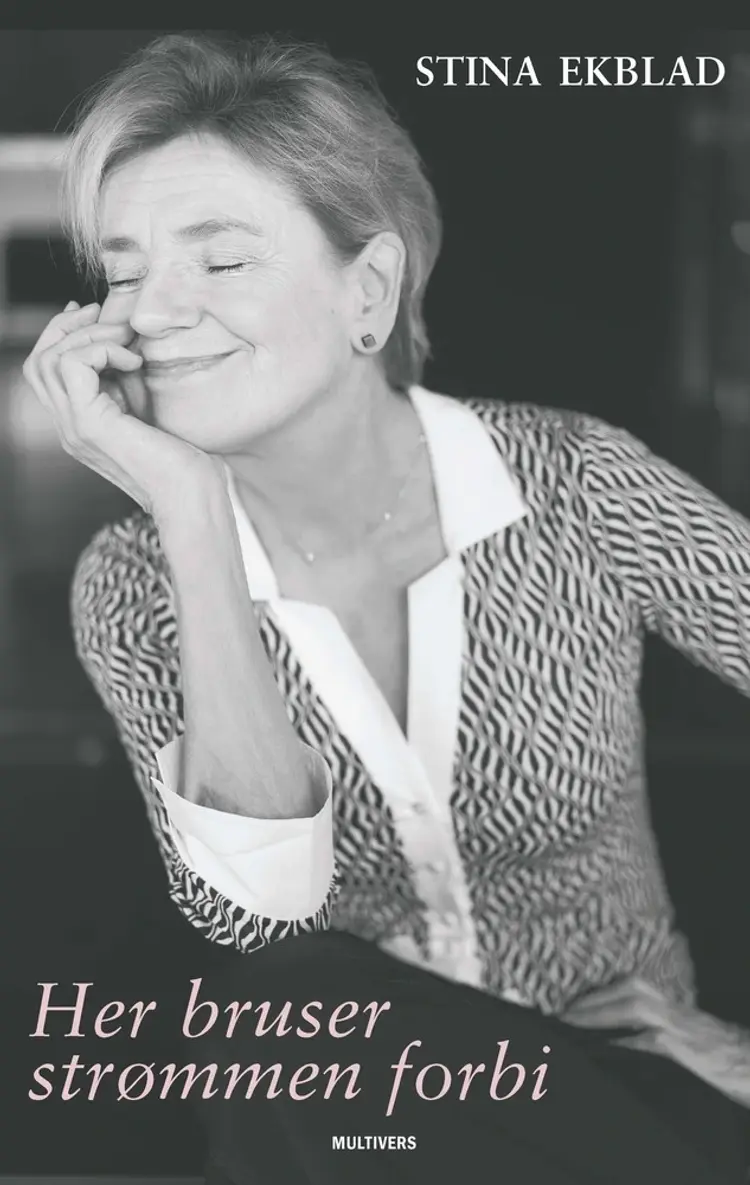 Her bruser strømmen forbi af Stina Ekblad