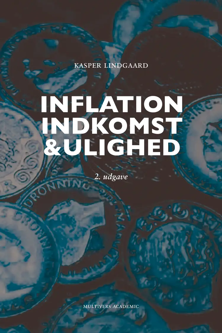 Inflation, indkomst og ulighed af Kasper Lindgaard