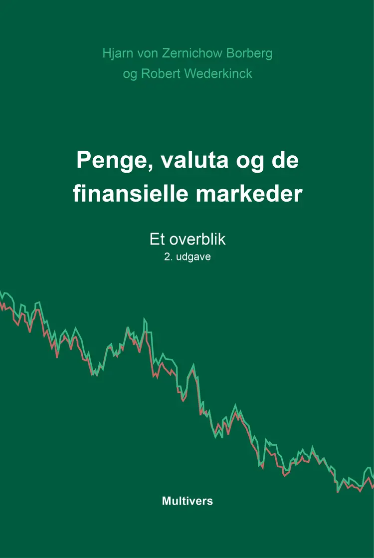 Penge, valuta og de finansielle markeder (2. udg.) af Hjarn von Zernichow Borberg