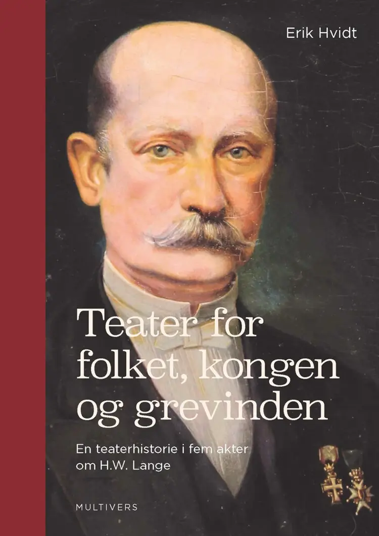 Teater for kongen, folket og grevinden af Erik Hvidt