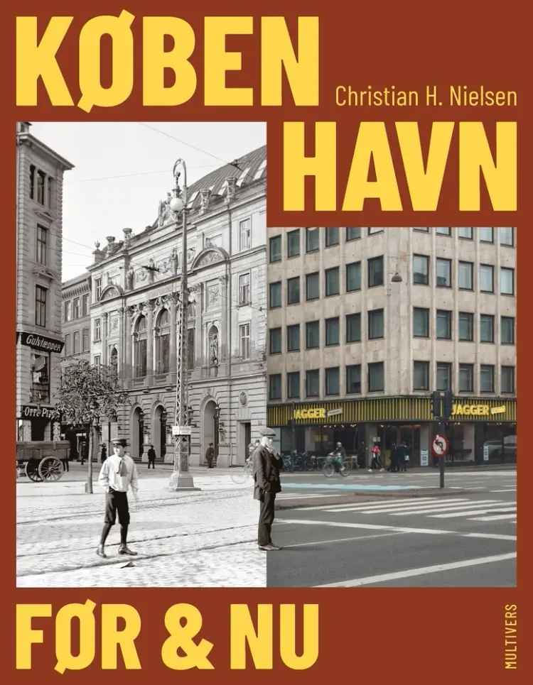 København før og nu af Christian H. Nielsen