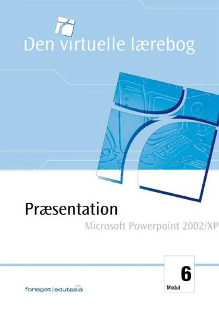 Præsentation - Microsoft PowerPoint 2002/XP af Birgitte Jakobsen