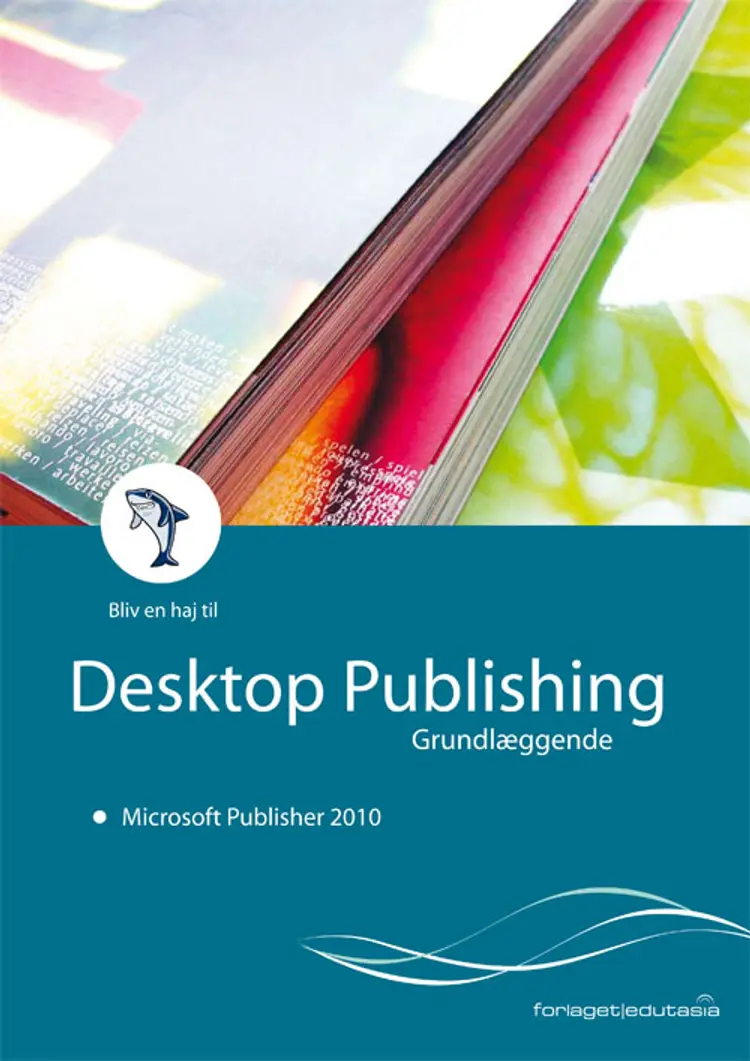 Desktop publishing af Lone Riemer Henningsen
