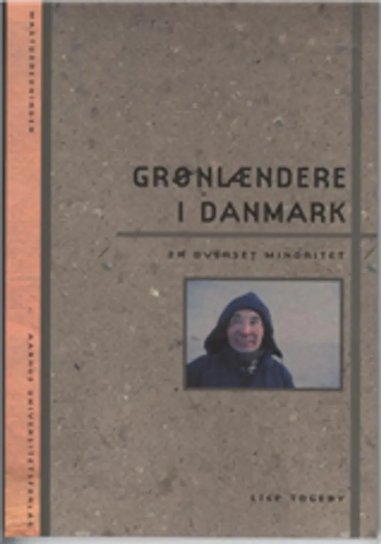 Grønlændere i Danmark - en overset minoritet af Lise Togeby