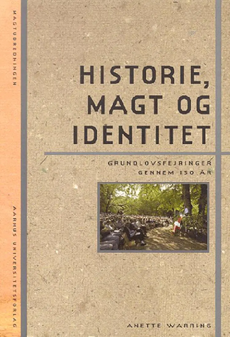 Historie, magt og identitet af Anette Warring