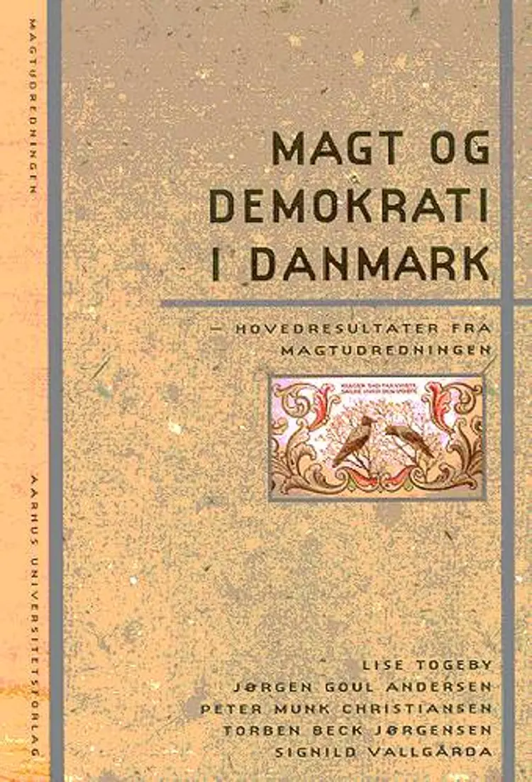 Magt og demokrati i Danmark af Lise Togeby