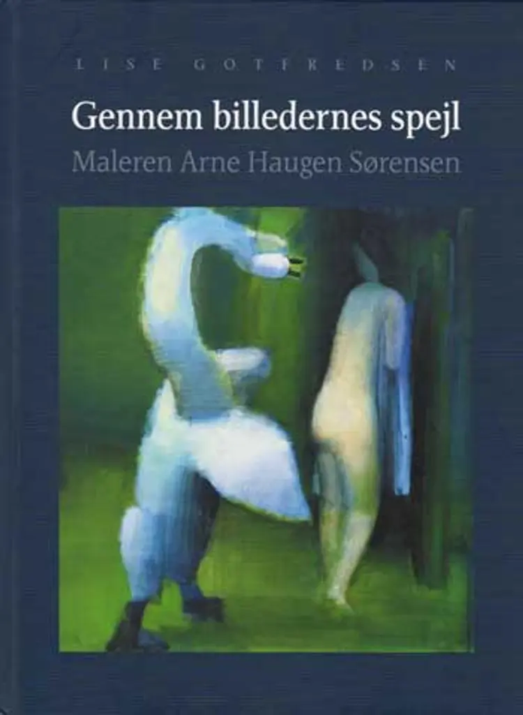 Gennem billedernes spejl af Lise Gotfredsen