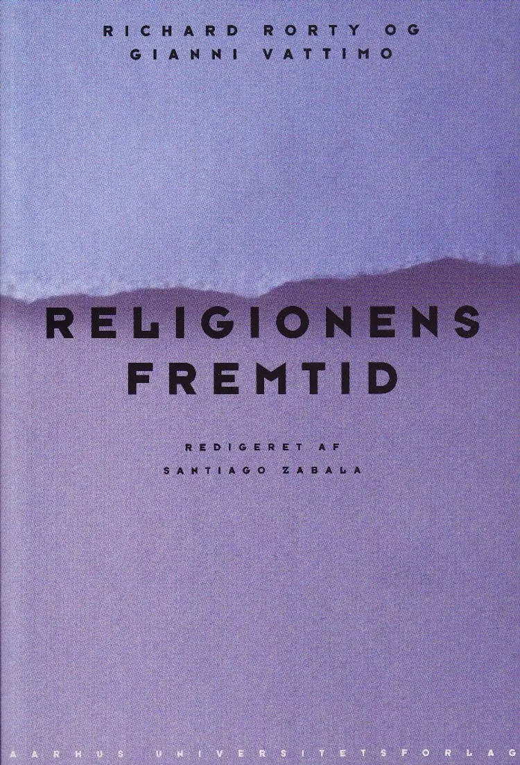 Religionens fremtid af Richard Rorty
