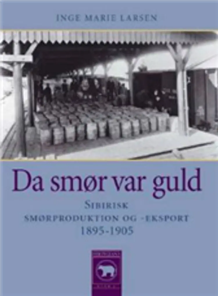 Da smør var guld af Inge Marie Larsen