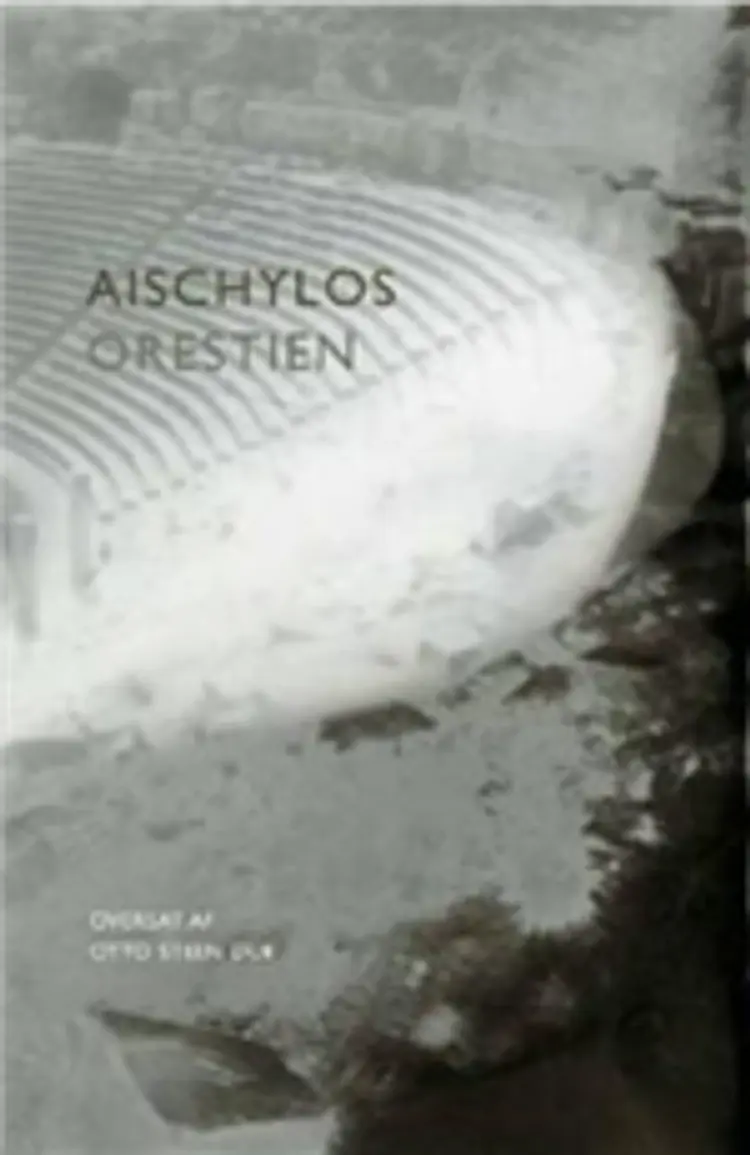 Orestien 1 af Aischylos