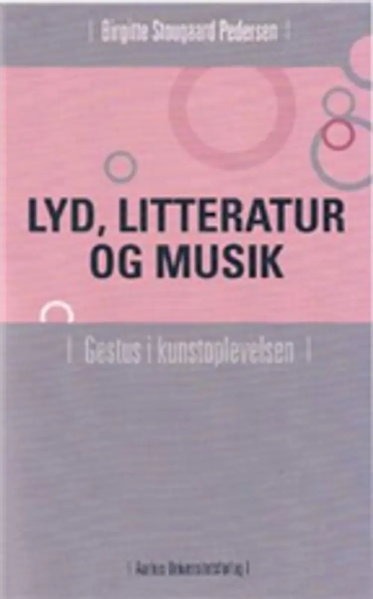 Lyd, litteratur og musik af Birgitte Stougaard Pedersen