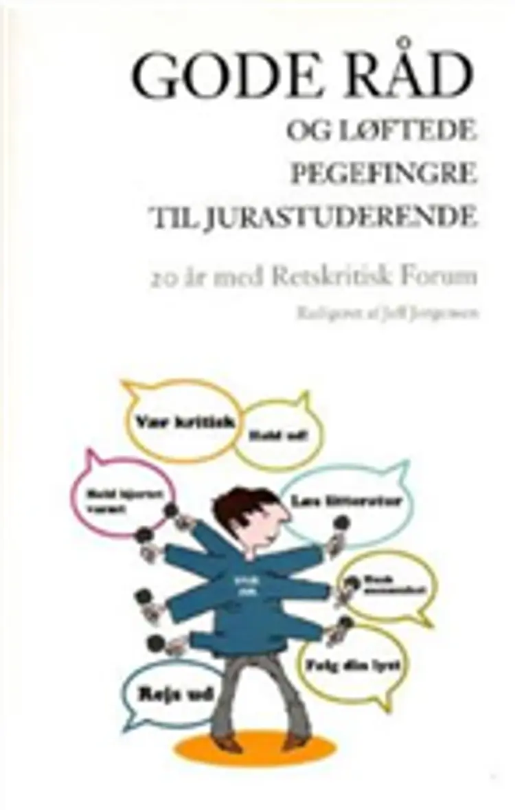 Gode råd og løftede pegefingre til jurastuderende af .
