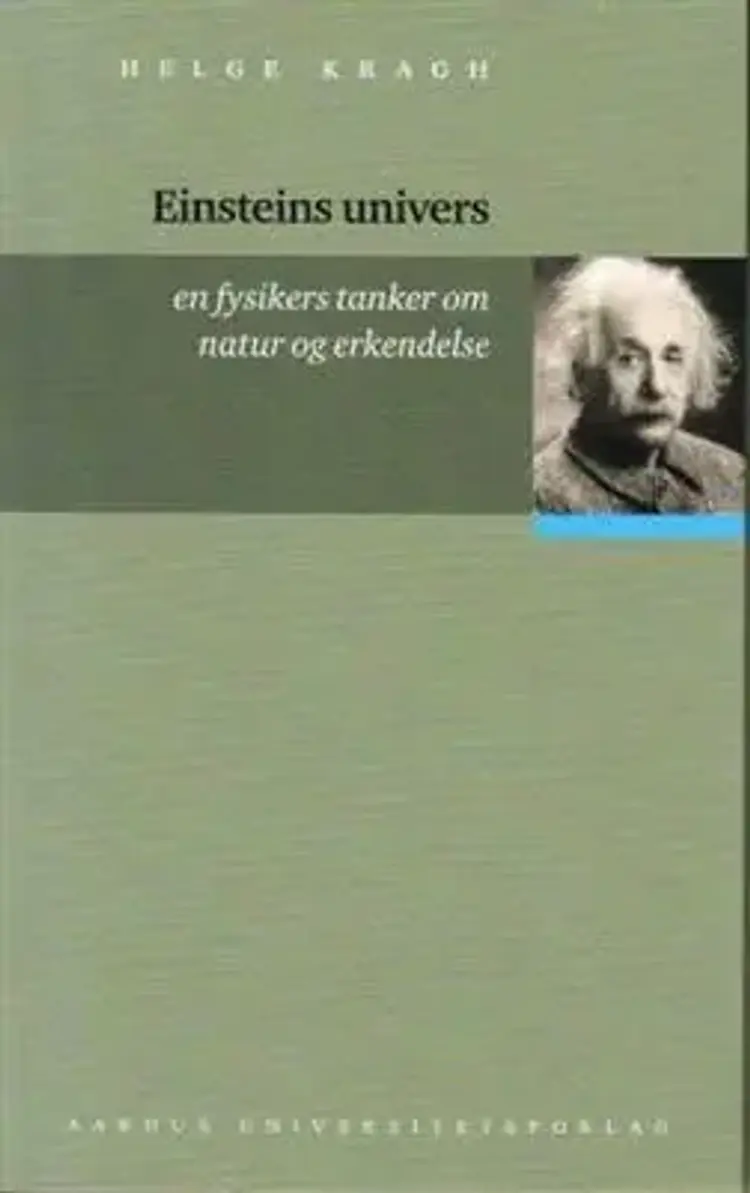 Einsteins univers af Helge Kragh