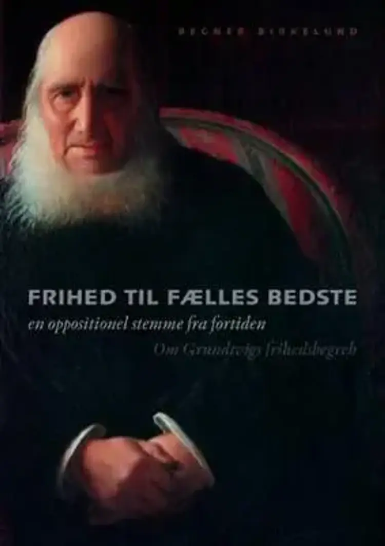 Frihed til fælles bedste af Regner Birkelund