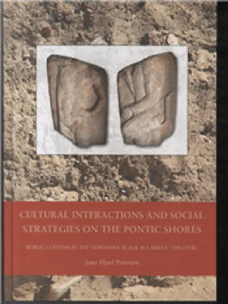 Cultural Interactions and Social Strategies on the Pontic Shores af Jane Hjarl Petersen