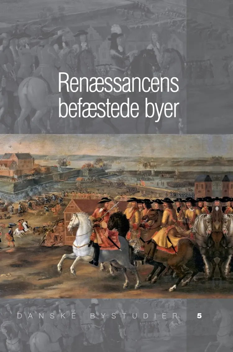 Renæssancens befæstede byer af Søren Bitsch Christensen
