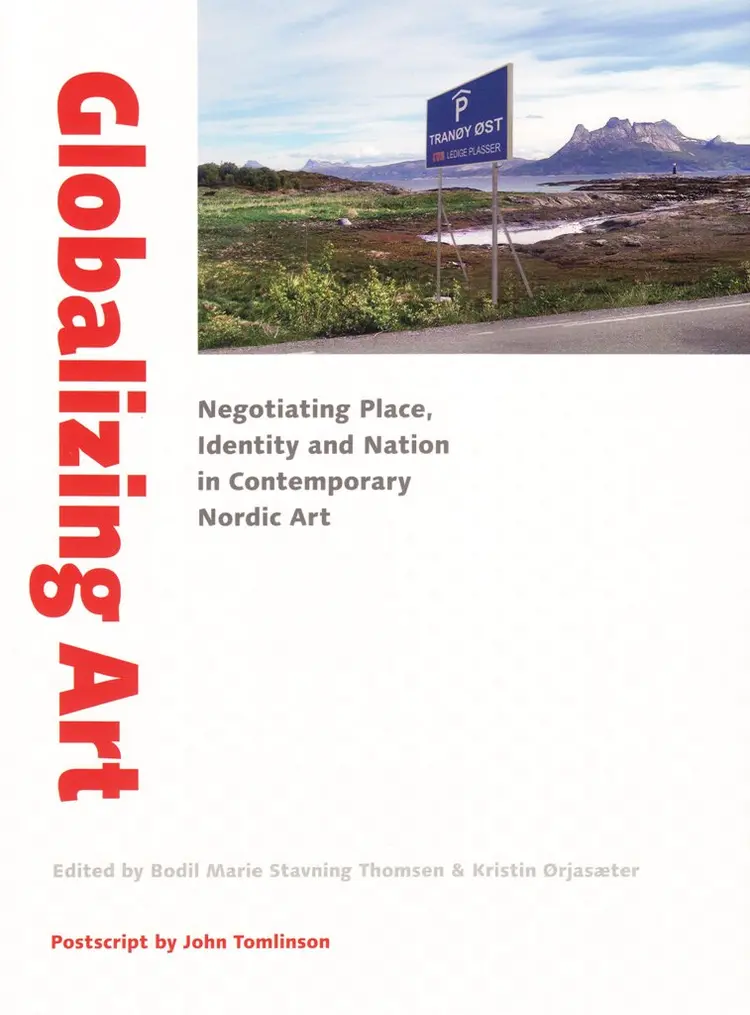 Globalizing Art af Kristin Ørjasæter