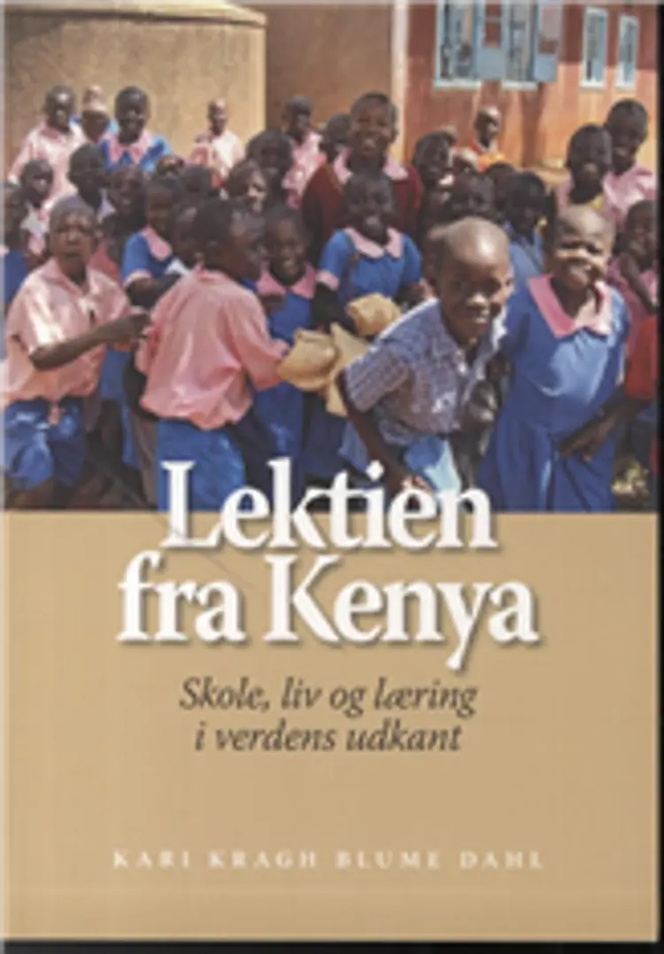 Lektien fra Kenya af Kari Kragh Blume Dahl