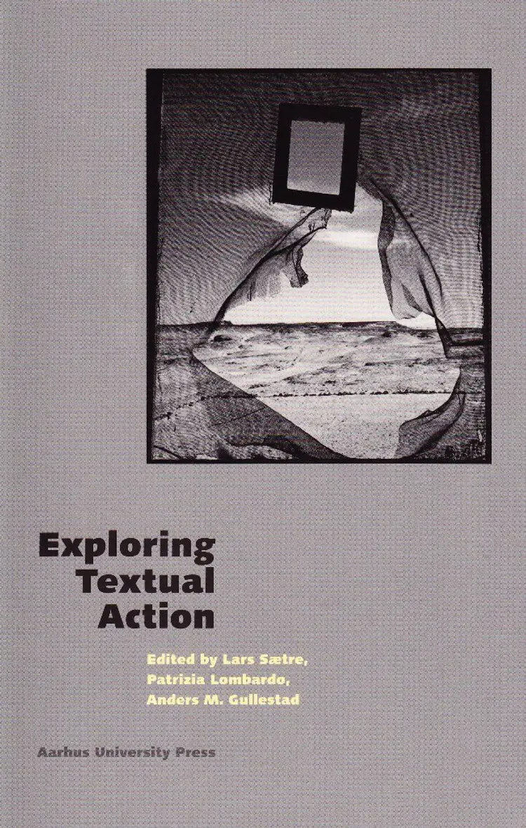 Exploring Textual Action af Lars Sætre et al.