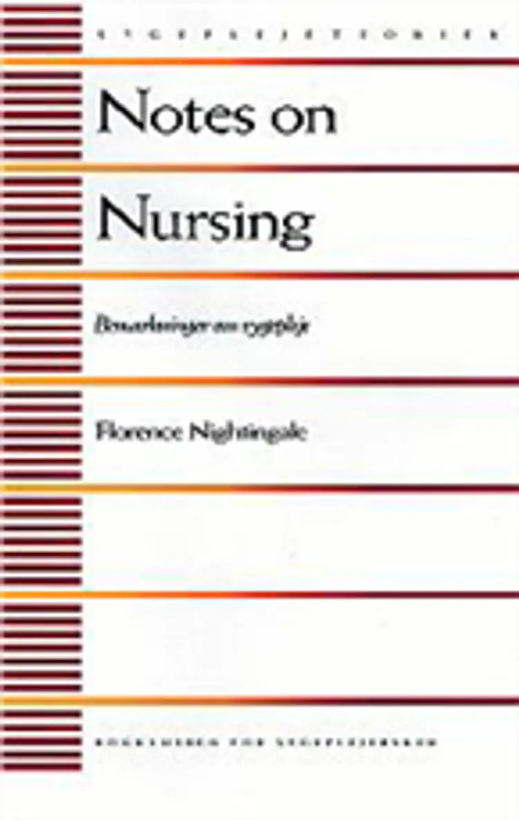 Notes On Nursing af Florence Nightinggale