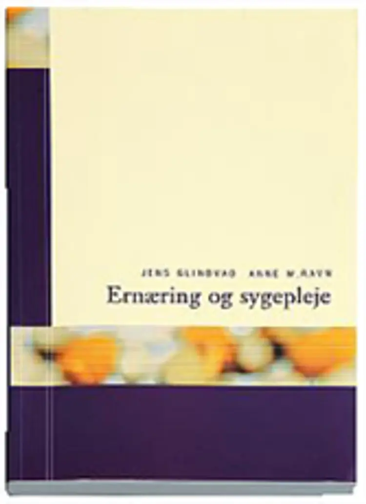 Ernæring og sygepleje af Jens Glindvad