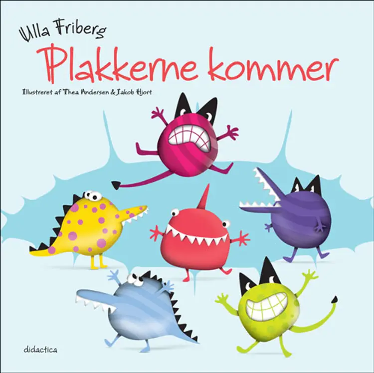 Plakkerne kommer af Ulla Friberg