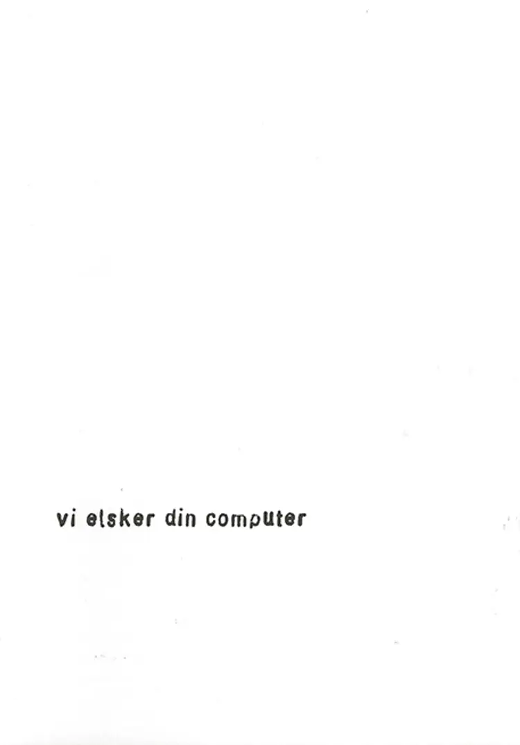 Vi elsker din computer af Artnode / Jacob Lillemose