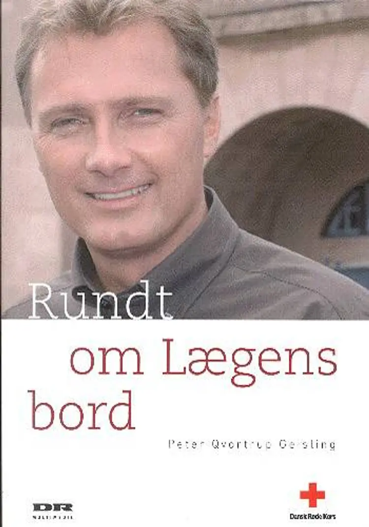 Rundt om lægens bord af Peter Qvortrup Geisling