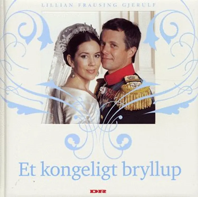 Et kongeligt bryllup af Lillian Frausing Gjerulf
