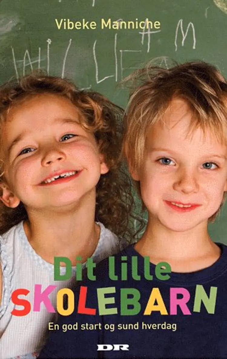 Dit lille skolebarn af Vibeke Manniche