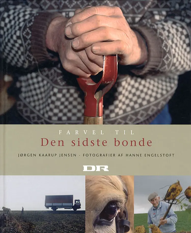 Farvel til den sidste bonde af Jørgen Kaarup Jensen