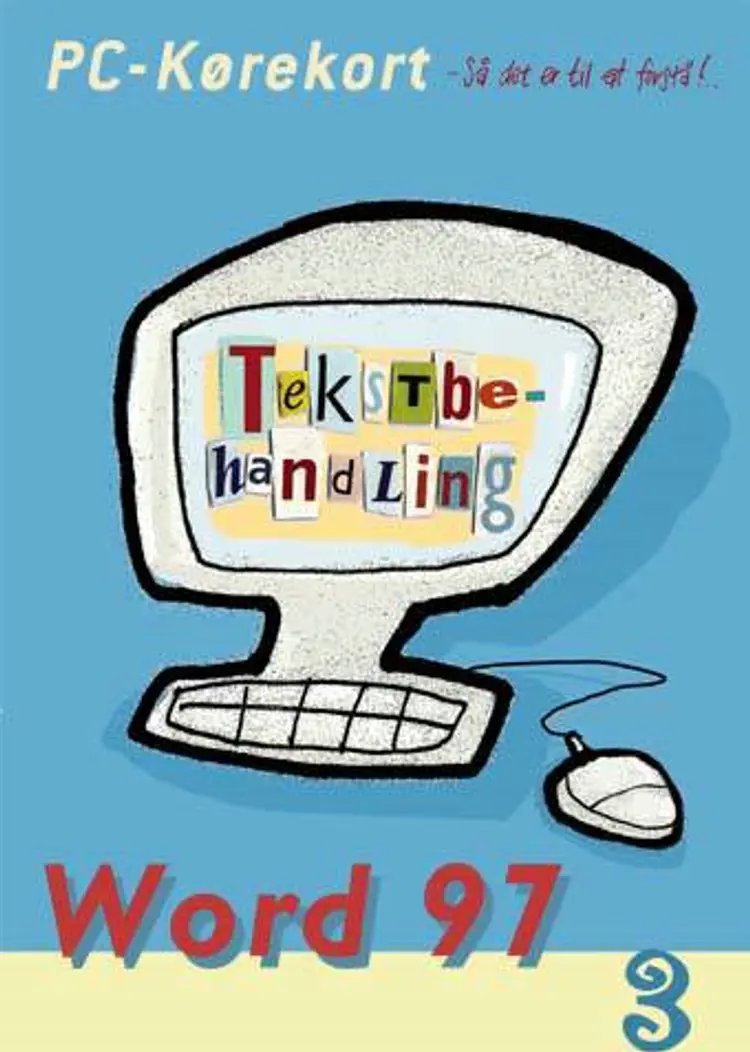 PC-kørekort - så det er til at forstå! - Word 97 af Georg Roldan Mads Andreasen Ulrik Knudsen