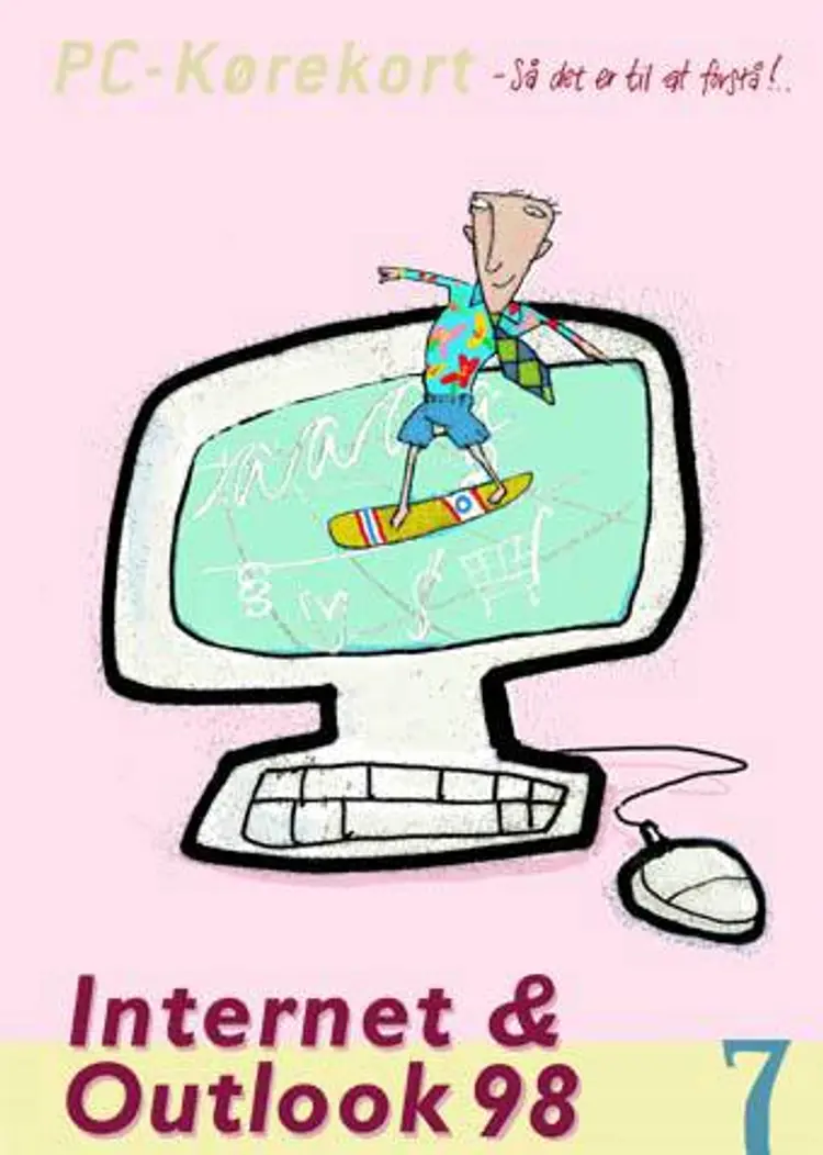 PC-kørekort - så det er til at forstå! - Internet & e-mail af Georg Roldan Mads Andreasen Ulrik Knudsen