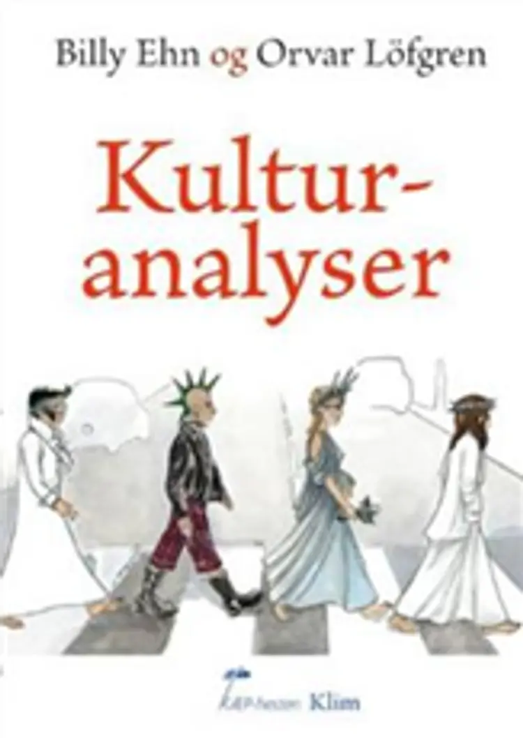 Kulturanalyser af Billy Ehn