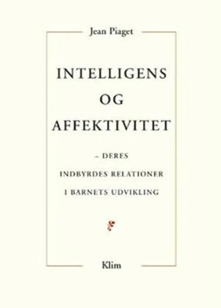 Intelligens og affektivitet af Jean Piaget