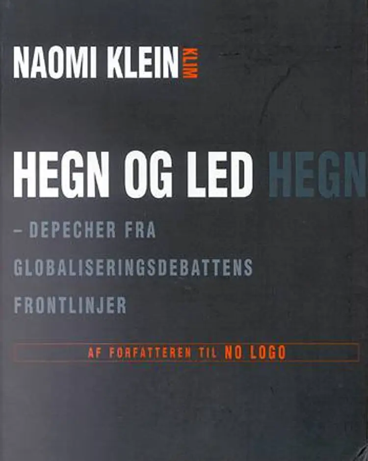 Hegn og led af Naomi Klein