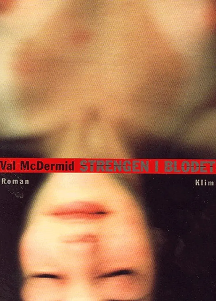 Strengen i blodet af Val McDermid